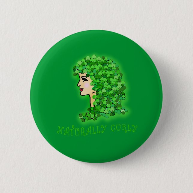 Naturally Curly! With Irish Shamrocks 6 Cm Round Badge (Front)