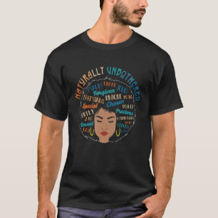 Naturally Unbothered Melanin Black Woman Tees Natu