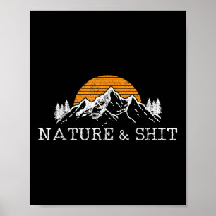 Nature & - Funny Outdoor Mountains Camping Hik Poster
