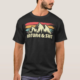 Nature And Funny Outdoors For T-Shirt