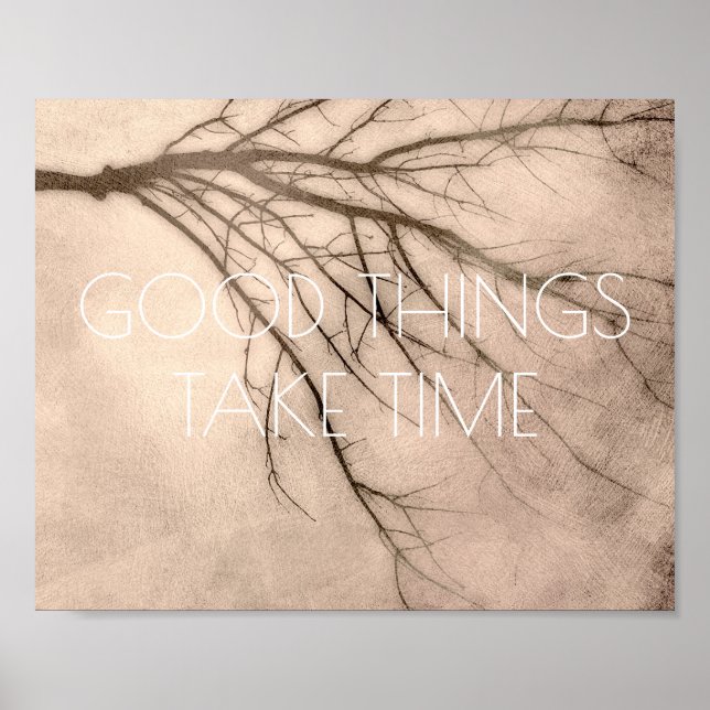 nature art poster good things take time quote (Front)
