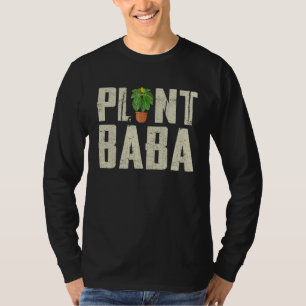 Nature Botanical Gardener Plant Baba Gardening T-Shirt