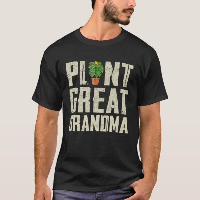 Nature Botanical Gardener Plant Great Grandma Gard T-Shirt (Front)