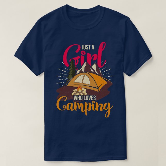 Nature Camper Outdoor Camp Just A Girl Who Loves C T-Shirt (Design Front)