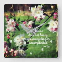 Nature Does Not Hurry Inspirational Quote