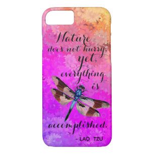 Nature Does Not Hurry LaoTzu Quote Dragonfly iPhone 8/7 Case