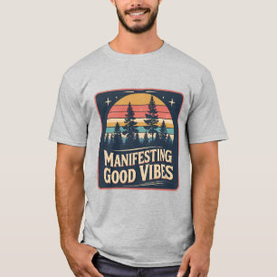 Nature-Inspired “Manifesting Good Vibes” T-Shirt