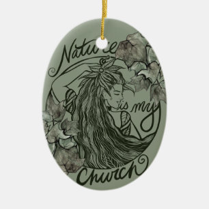 Nature is my Church Druid Goddess Ceramic Tree Decoration