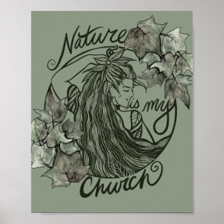 Nature is my Church Druid Goddess Poster