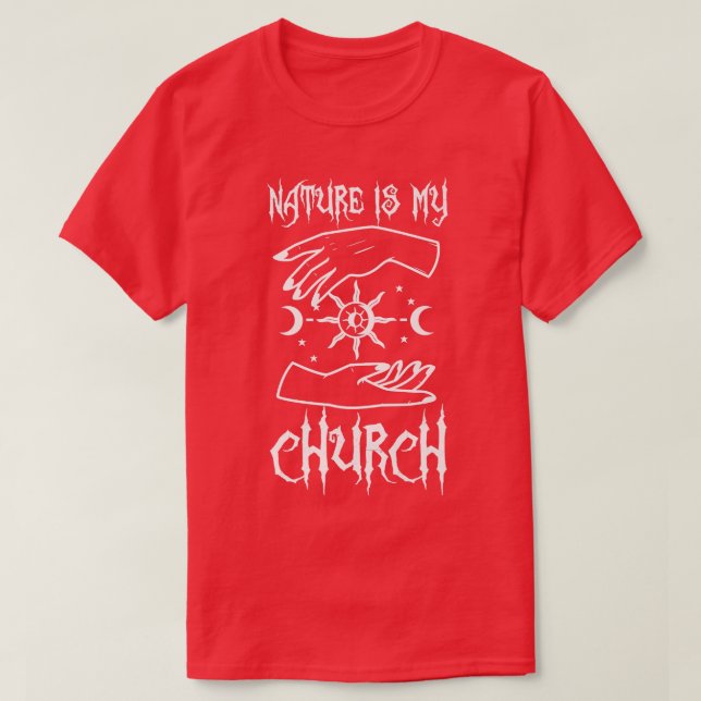 Nature Is My Church Premium T-Shirt (Design Front)