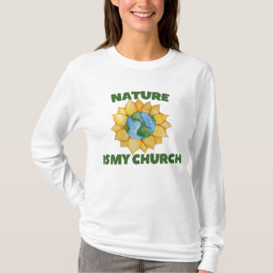 Nature is my Church T-Shirt