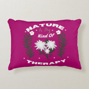 Nature Is My Kind Of Therapy Floral Summer Design Decorative Cushion