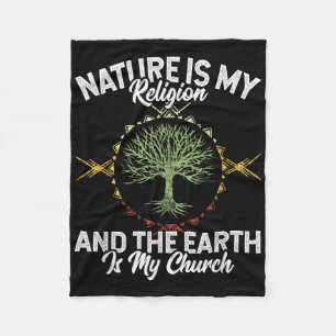 Nature Is My Religion Earth Is My Church Native Am Fleece Blanket