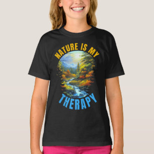 Nature is my therapy T-Shirt