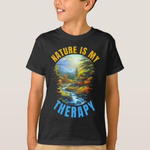 Nature is my therapy T-Shirt