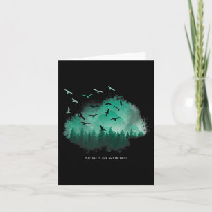 Nature Is The Art Of God - Environmental Protectio Card