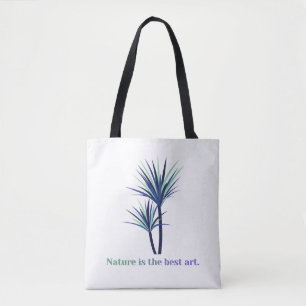 'Nature Is The Best Art' Botanical Tote Bag