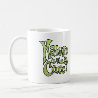 Nature is the Cure Coffee Mug