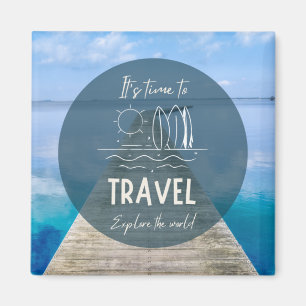 Nature It's Time To Travel Quote Magnet