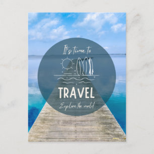 Nature It's Time To Travel Quote Postcard