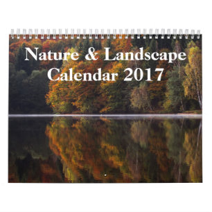 Nature & Landscape Photography 2017 Calendar