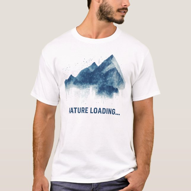 Nature Loading... Abstract Mountains T-Shirt (Front)