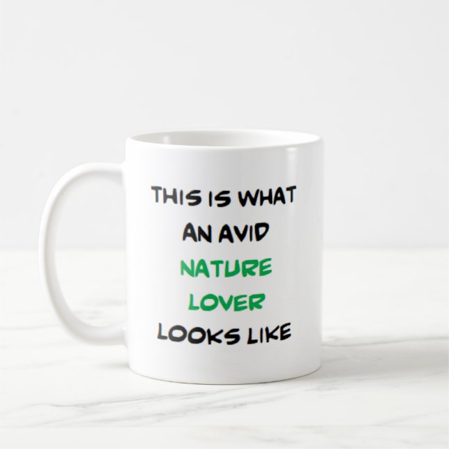 nature lover, avid coffee mug (Left)
