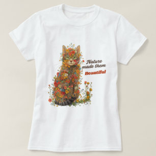 Nature Made Them Beautiful Floral Cat T-Shirt