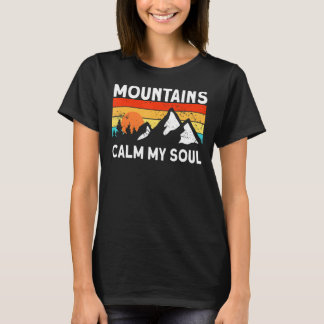 Nature Mountains Calm My Soul Mountaineering Hikin T-Shirt