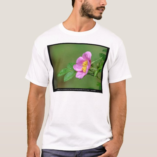 Nature Of Love Wild Rose Spring Storm Beauty T-Shirt (Front)