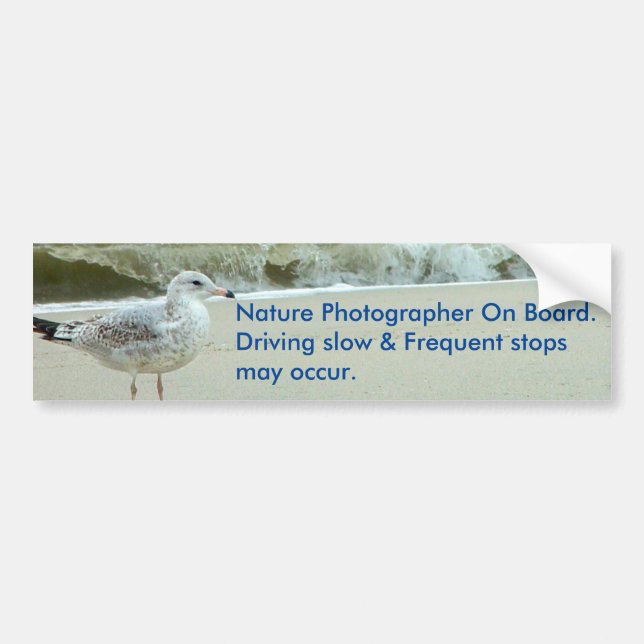 Nature photographer On board Bumper Sticker (Front)