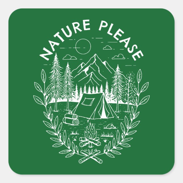 Nature Please Square Sticker (Front)