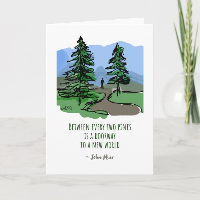 Nature Quote John Muir Hand Drawn Pine Trees  Card (Front)