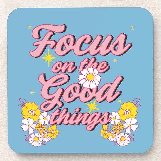 Nature Soul Slogan | Focus on the Good Things Coaster (Front)