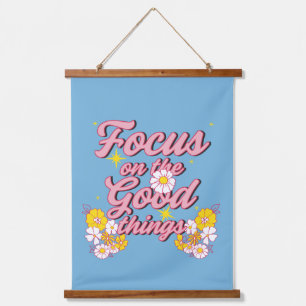 Nature Soul Slogan   Focus on the Good Things Hanging Tapestry