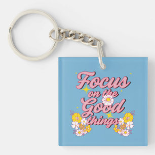 Nature Soul Slogan   Focus on the Good Things Key Ring
