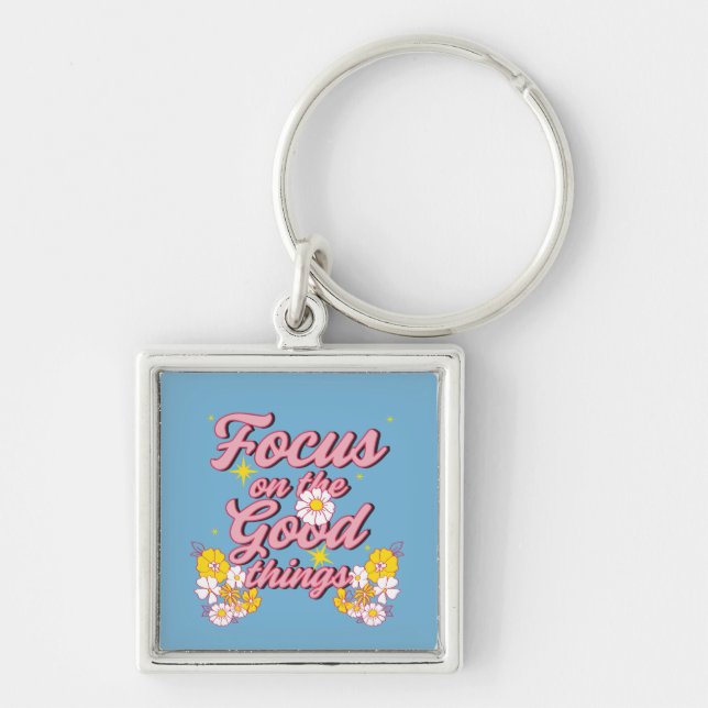 Nature Soul Slogan | Focus on the Good Things Key Ring (Front)