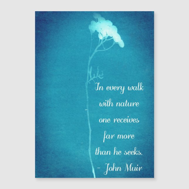 Nature Walk Muir Quote Magnetic Card (Front)