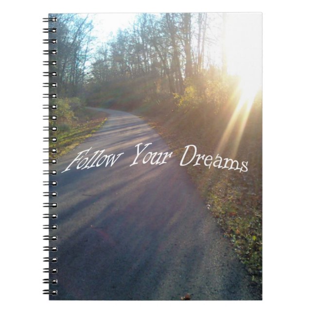 Nature Woods Path Sun Rays Grass Follow Dreams Notebook (Front)