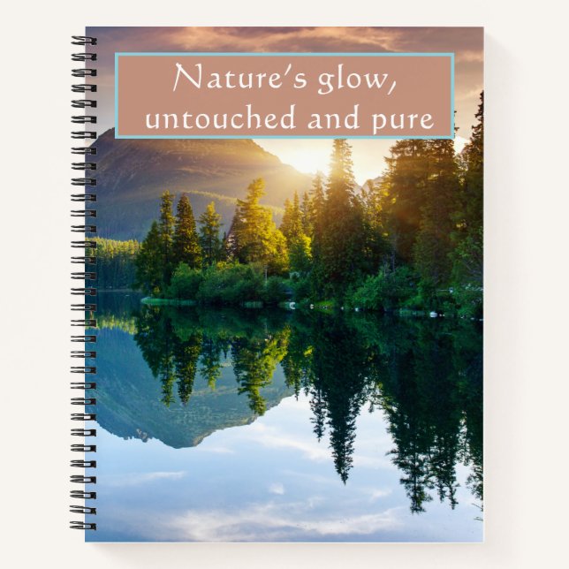 Nature's Glow Untouched and Pure Mountain  Notebook (Front)