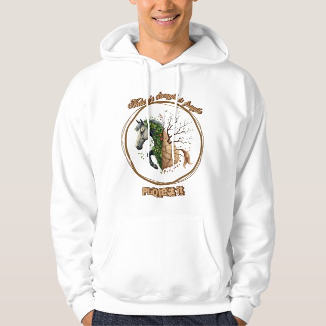 Nature's strength is fragile -protect it hoodie (Front)