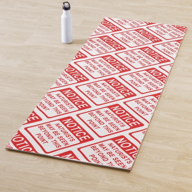 Naturist - Naturists Warning Sign Print. Yoga Mat (In Situ)