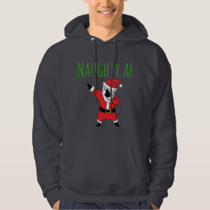 Naughty AF Dabbing Santa Claus Merry Christmas Hoodie