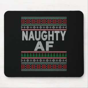 Naughty Af Ugly Christmas Sweater S For Couples Mouse Mat