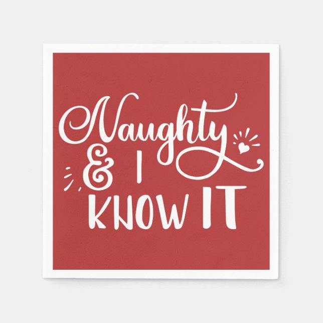 naughty and I know it Funny Christmas Napkin (Front)