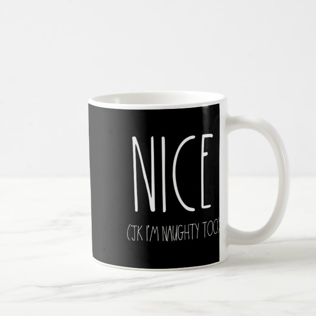 Naughty And Nice Couples Shirts For Christmas Jk N Coffee Mug (Right)