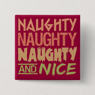 Naughty AND Nice custom button