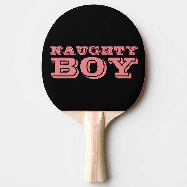NAUGHTY BOY, Funny Ping pong Paddles (Front)