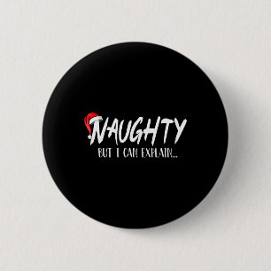 Naughty But I Can Explain Funny Christmas Couples  6 Cm Round Badge