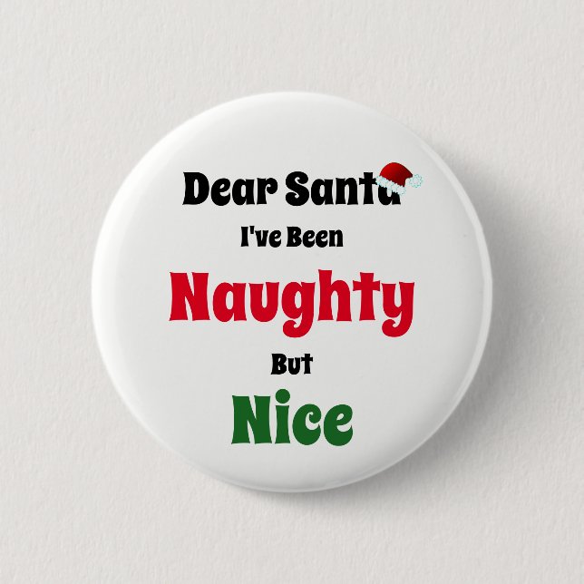 Naughty But Nice Christmas 6 Cm Round Badge (Front)